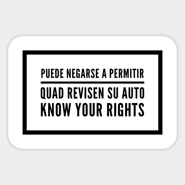 Know Your Rights: Auto Search (Spanish) Sticker by cipollakate